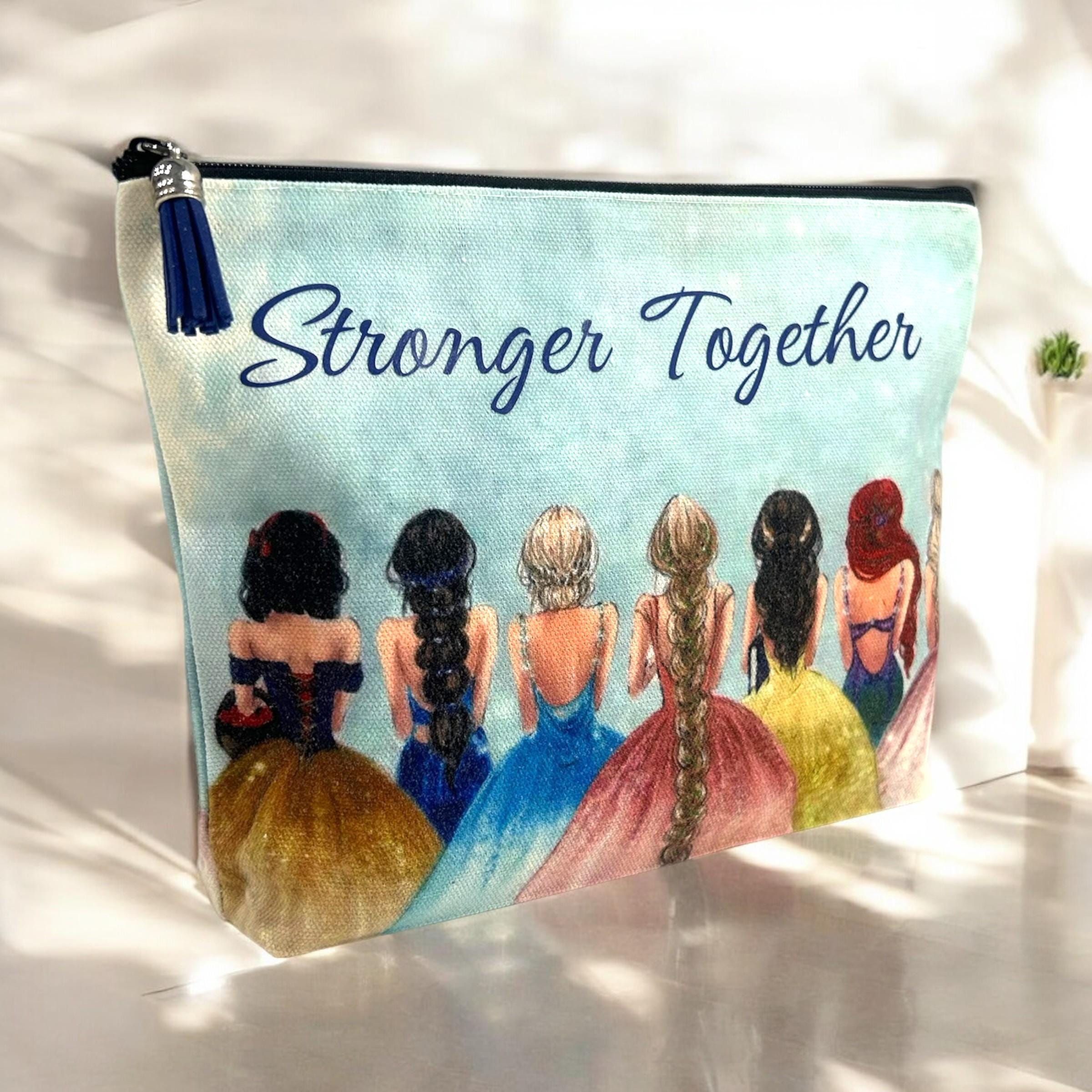 Stronger Together Princess Cosmetic Bag, Disney-Inspired Zipper Pouch, Princess Gift, Makeup or Travel Bag, Strong Women