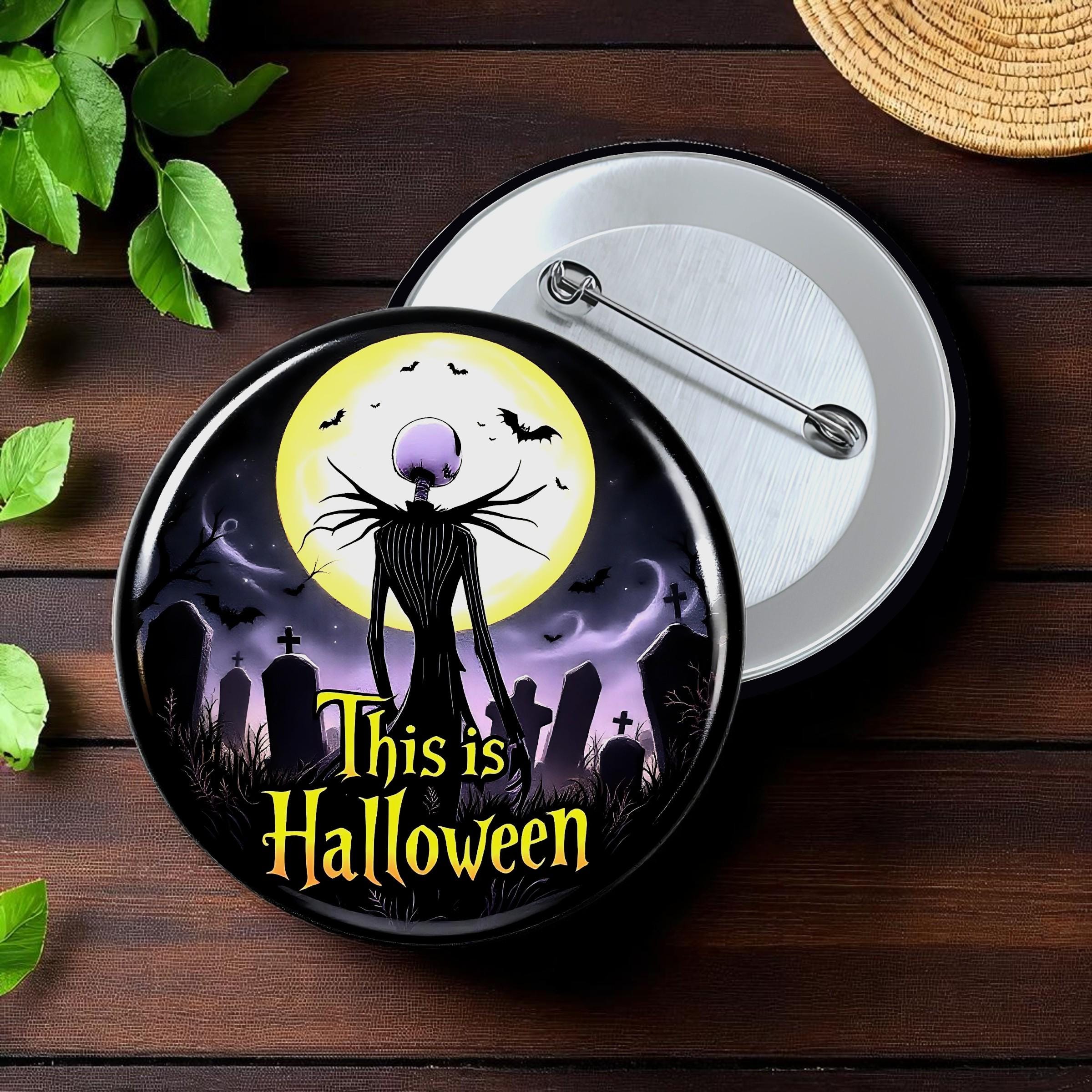 This is Halloween Button | Jack or Sally Inspired Pin | Disney Spooky Halloween Accessory | Nightmare Before Christmas Button